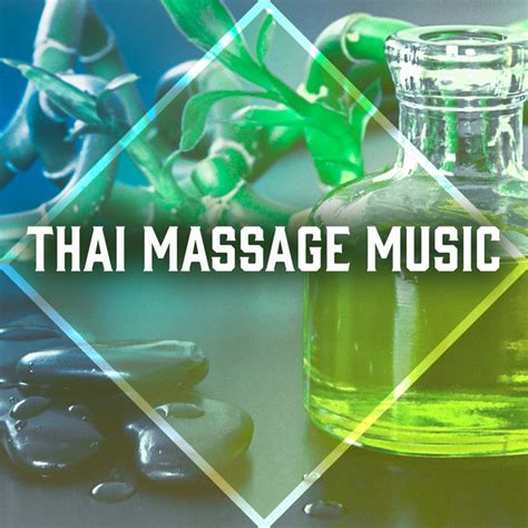 Thai Massage Music Most Sensual Massage Music Relaxing Spa Music For Massage Calming Sounds