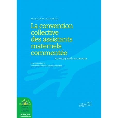 La convention collective des assistants maternels commentée