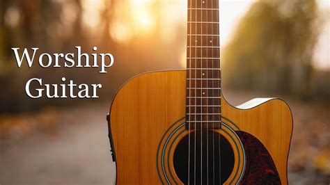 The Best Contemporary Worship Songs Played On Acoustic Guitar Youtube