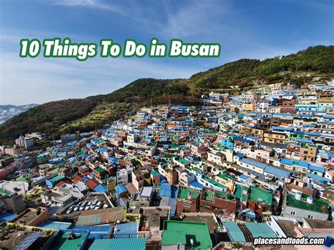 10 Things To Do In Busan