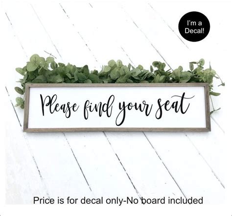 Wedding Decal Sign Please Find Your Seat Vinyl Decal Rustic Etsy Ireland