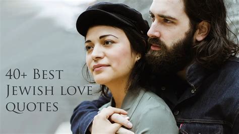 40 Best Jewish Love Quotes