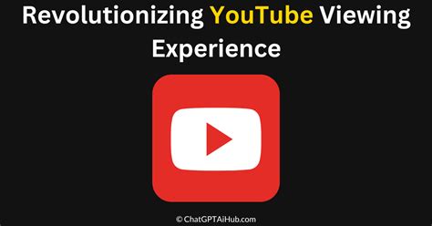 Ai Generated Video Summaries Revolutionizing Youtube Viewing