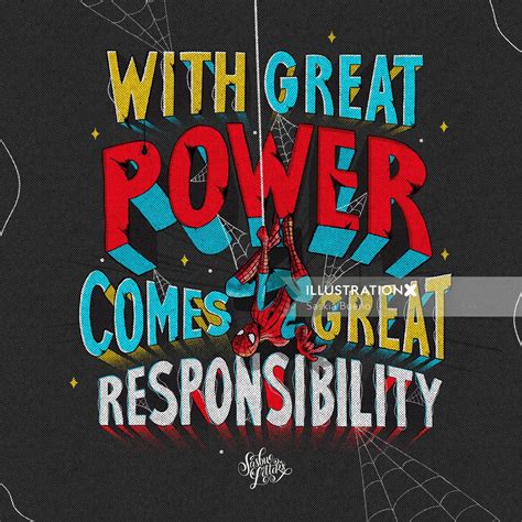 With Great Power Comes Great Responsibility Illustration By Saskia Bueno