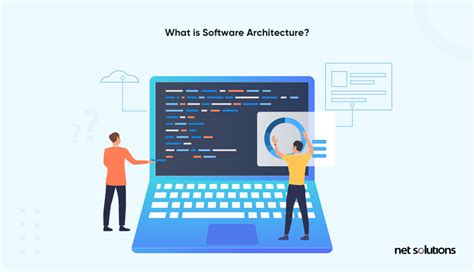 What Is Software Architecture Net Solutions