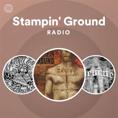 Stampin Ground Radio Playlist By Spotify Spotify