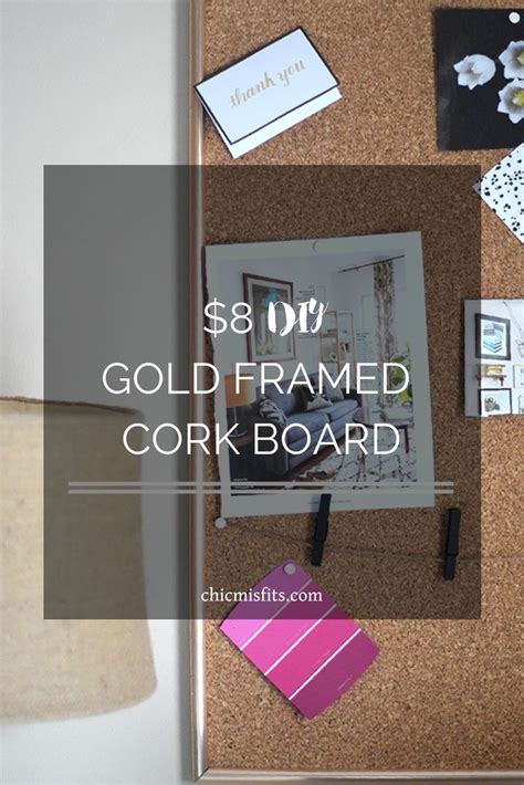 8 Diy Gold Framed Cork Board Chic Misfits Framed Cork Board Diy