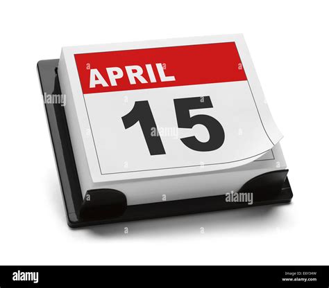 Calendar With April 15th Isolated On White Background Stock Photo Alamy