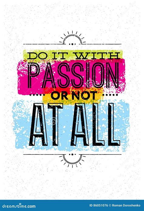 Do It With Passion Or Not At All Motivation Quote Creative Vector Vintage Typography Poster