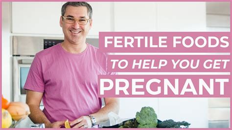 fertile foods to help you get pregnant [ marc sklar the fertility expert ] youtube
