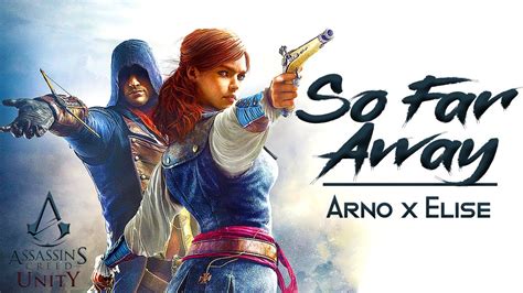 GMV SO FAR AWAY Ft ARNO X ELISE AC Unity Tribute To Elise