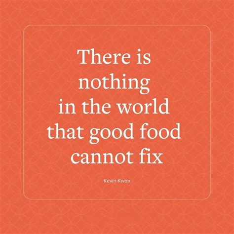 The Most Famous Food Quotes Of All Time Quotecc