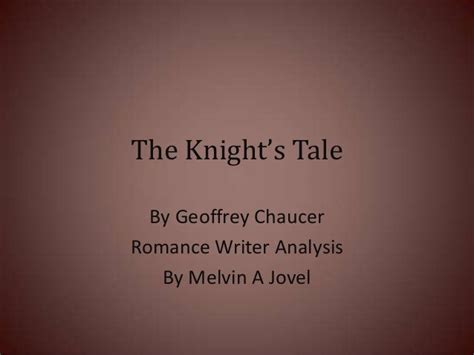 The Knights Tale A Romance By Geoffrey Chaucer