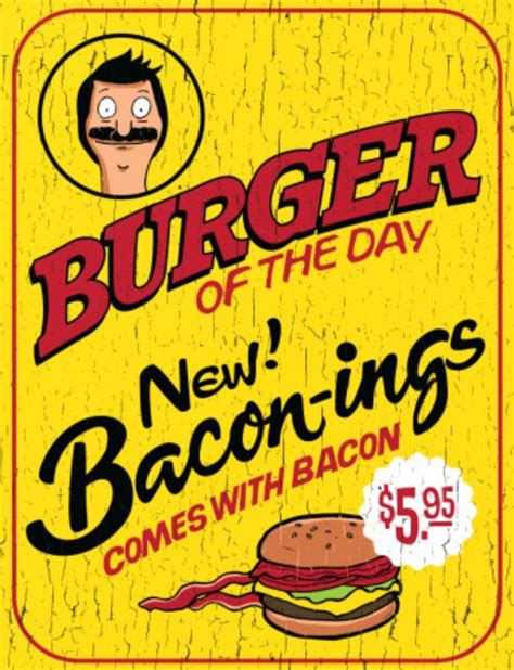 Burger Of The Day New Bacon Ings Bobs Burgers Burger Cartoon