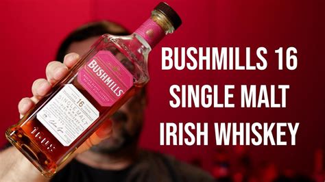 Bushmills 16 Irish Single Malt Youtube