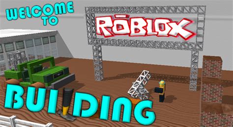 Welcome To Roblox Building Roblox Wiki Fandom