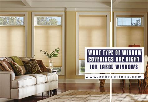 Best Ideas For Window Coverings For Large Windows Window Treatments