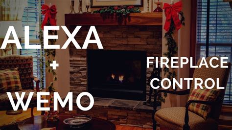 Alexa Wemo Controlled millivolt Fireplace - the easy way ...