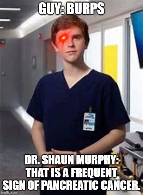 Watch The Good Doctor Its A Great Show Imgflip