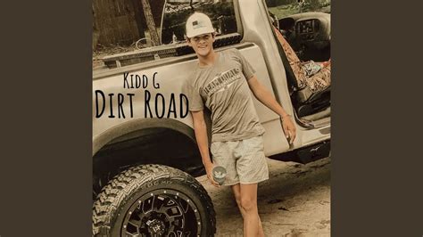 Kidd G Dirt Road Official Audio Youtube