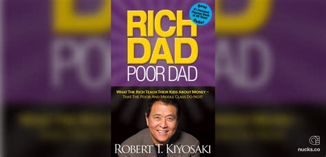 Rich Dad Poor Dad By Robert Kiyosaki Summary Notes