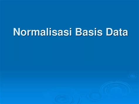 Ppt Normalisasi Basis Data Powerpoint Presentation Free Download