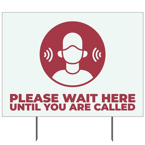 Please Wait Here Until You Are Called Double Sided Yard Sign 23x17