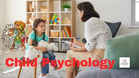 Child Psychology Definition Uses And Principles Ncert Infrexa