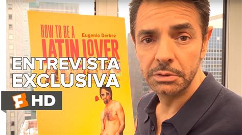 ¿eugenio Derbez Es Un Latin Lover Cómo Ser Un Latin Lover 2017 Fandango Latam Youtube