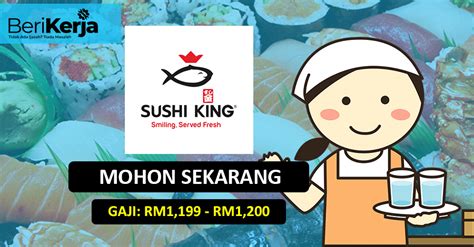 Wisma texchem, lot 808 & 809, jalan subang 5, taman perindustrian subang, 47610 subang jaya, selangor darul ehsan, malaysia. Jawatan Kosong Krew Restoran di Sushi King Sdn Bhd