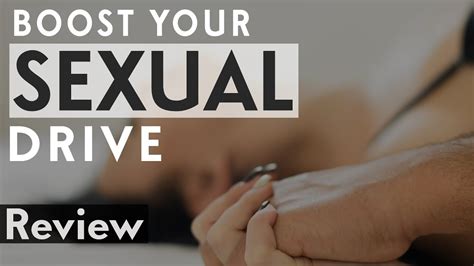 Boost Your Sex Drive Boost Your Sex Drive Naturally Increase Your
