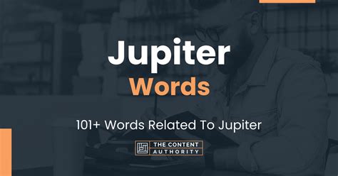 Jupiter Words 101 Words Related To Jupiter