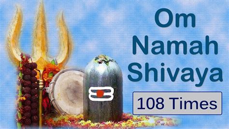 Om Namah Shivaya 108 Times Chanting By Sadhguru Peaceful And