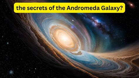 10 Astonishing Facts About The Andromeda Galaxy Youtube