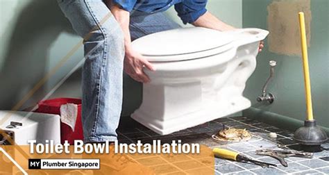 Toilet Bowl Installation Replacement By My Plumber Singapore