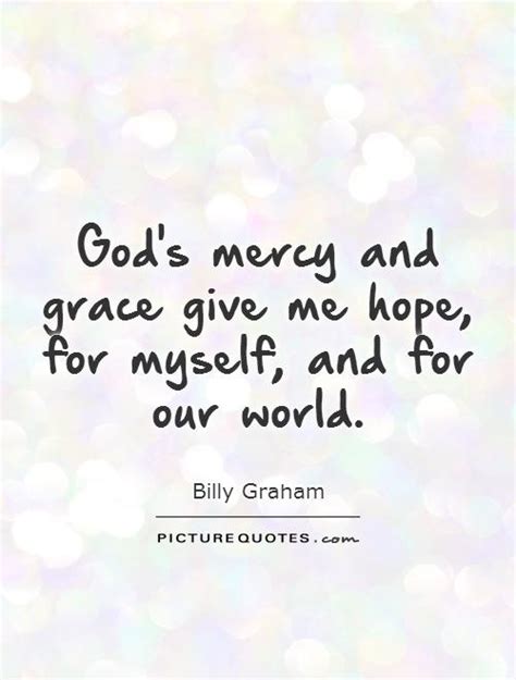 Quotes About Grace And Mercy Quotesgram