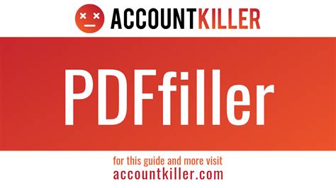 How To Cancel Your Pdffiller Account Accountkillercom