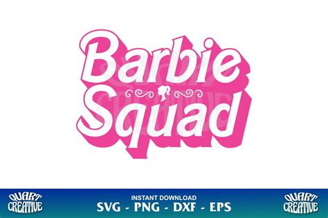 Barbie Squad Svg Gravectory