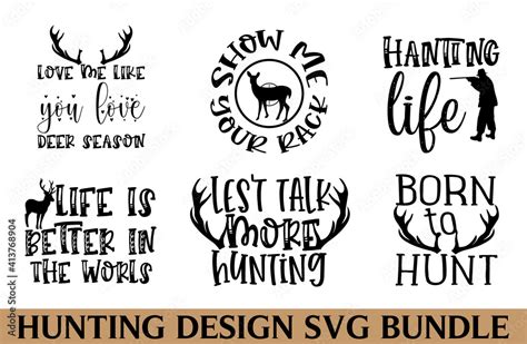 Hunting Quotes Bundle Svg Hunting Graphics Svg Illustration For Kids