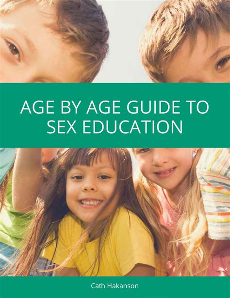 Age By Age Guide To Sex Education June 2021pdf Docdroid