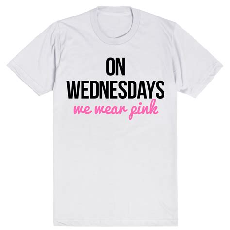 On Wednesdays We Wear Pink Matched With Our Favorite Mean Girls Fan
