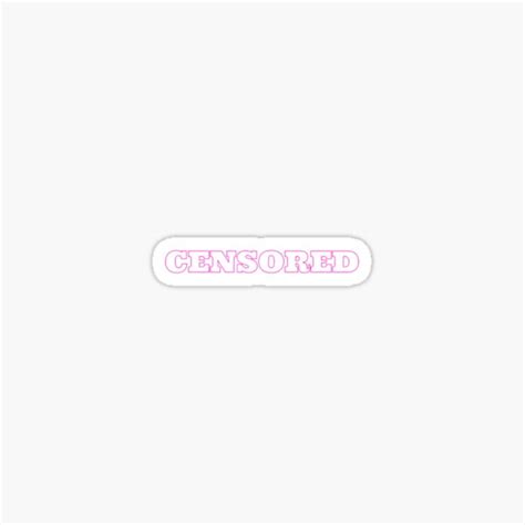 Censored Hide Those Censored Things Sticker For Sale By