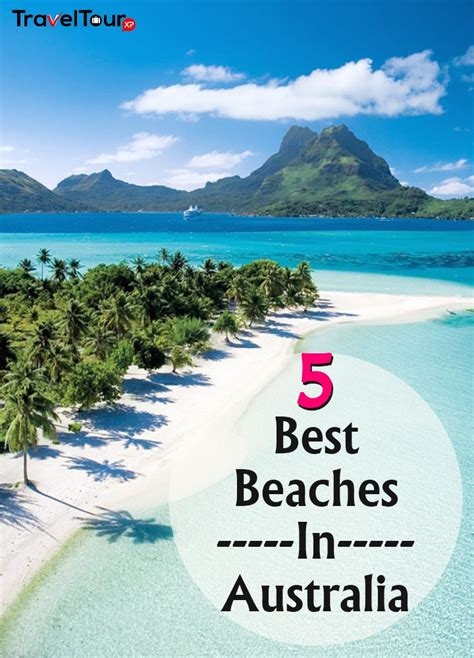 5 Best Beaches In Australia
