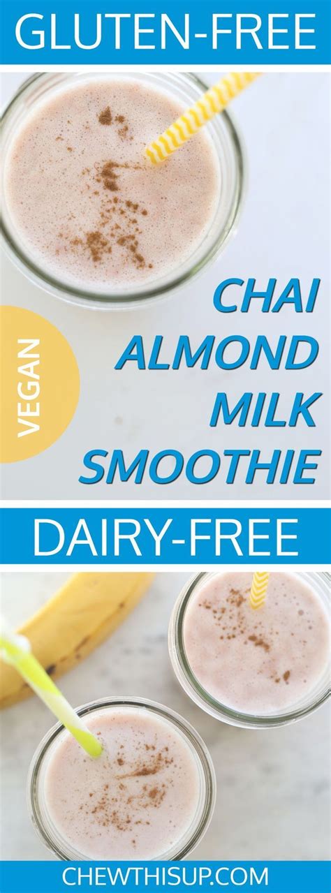 People should choose unsweetened milk alternatives or check the sugar. Chai Almond Milk Smoothie, (Vegan, GF | Dairy free ...