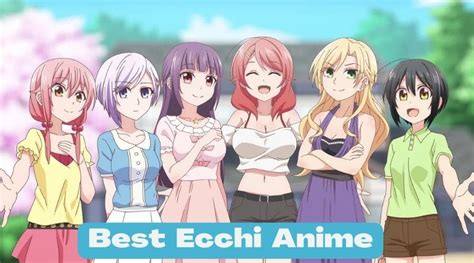 20 Best Ecchi Anime Series Of All Time 2023 Ranked