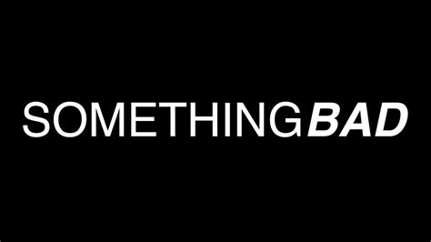 Something Bad2014 Trailer Youtube
