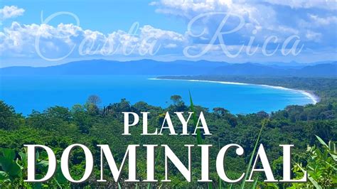 Discover Dominical I Costa Rica I Youtube