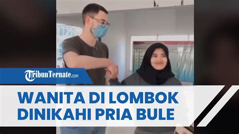 Fakta Cerita Lengkap Di Balik Video Viral Wanita Di Lombok Dinikahi
