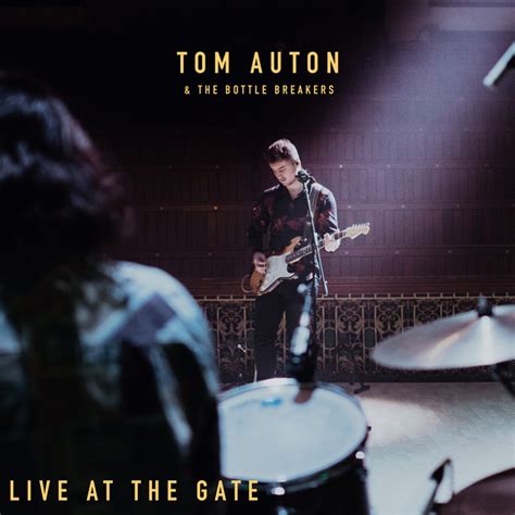 Live At The Gate Live At The Gate Cardiff Ep By Tom Auton Spotify