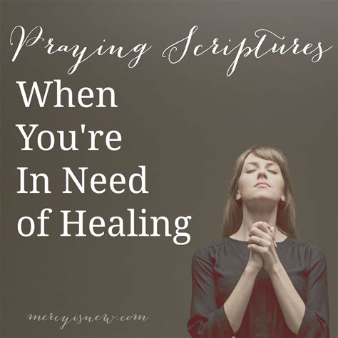 Praying Scriptures For Healing Healing Scriptures Prayers For